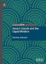 Desert Islands and the Liquid Modern