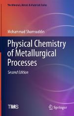Physical chemistry of metallurgical processes