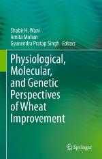 Physiological, Molecular, and Genetic Perspectives of Wheat Improvement
