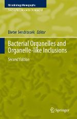 Bacterial Organelles and Organelle-Like Inclusions