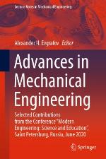 Advances in Mechanical Engineering : Selected Contributions from the Conference "Modern Engineering: Science and Education", Saint Petersburg, Russia, June 2020