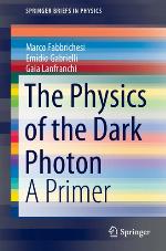 The physics of the dark photon : ‡b a primer