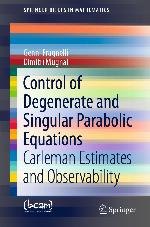 Control of Degenerate and Singular Parabolic Equations : Carleman Estimates and Observability