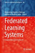 FEDERATED LEARNING SYSTEMS : towards next generation ai.