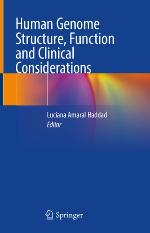 HUMAN GENOME STRUCTURE, FUNCTION AND CLINICAL CONSIDERATIONS.