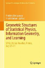 Geometric Structures of Statistical Physics, Information Geometry, and Learning