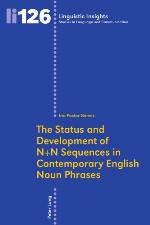 The Status and Development of N+n Sequences in Contemporary English Noun Phrases