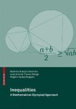 Inequalities : a Mathematical Olympiad approach