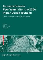 Tsunami Science Four Years After The 2004 Indian Ocean Tsunami