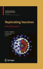 Replicating Vaccines : a New Generation