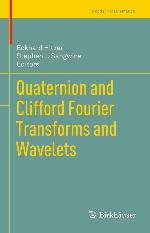 Quaternion and Clifford Fourier Transforms and Wavelets