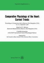 Comparative Physiology of the Heart: Current Trends : Proceedings of a Symposium held at Hanover, New Hampshire (USA) on 2 to 3 September 1968