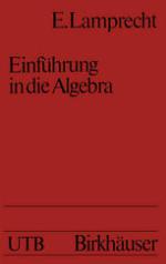 Einführung in die Algebra