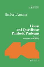 Linear and quasilinear parabolic problems Volume 1, Abstract linear theory