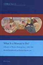 What Is a Woman to Do?