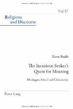 The Incurious Seeker's Quest for Meaning