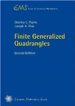 Finite Generalized Quadrangles (Ems Series Of Lectures In Mathematics)