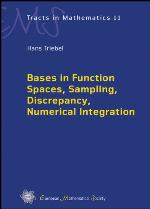 Bases in Function Spaces, Sampling, Discrepancy, Numerical Integration