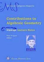 Contributions to algebraic geometry : Impanga lecture notes
