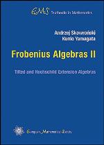 Frobenius algebras. II, Tilted and Hochschild extension algebras