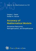 Accuracy of mathematical models : dimension reduction, homogenization, and simplification