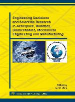 Engineering Decisions and Scientific Research in Aerospace, Robotics, Biomechanics, Mechanical Engineering and Manufacturing: Selected, Peer Reviewed ... 2013) (Applied Mechanics and Materials)