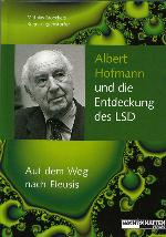 Albert Hofmann Und Die Entdeckung Des Lsd
