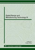 Digital design and manufacturing technology III : selected, peer reviewed papers from the 2012 National Conference on Digital Design and Manufacturing Technology, November 12-14, 2012, Ningbo, China