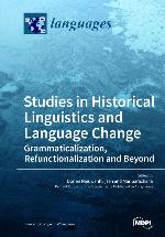 Studies in historical linguistics and language change. grammaticalization, refunctionalization and beyond