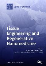 Tissue engineering and regenerative nanomedicine