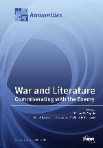 War and literature : commiserating with the enemy