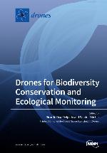 Drones for Biodiversity Conservation and Ecological Monitoring