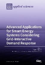 Advanced Applications for Smart Energy Systems Considering Grid-Interactive Demand Response.