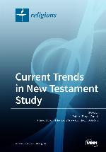 Current Trends in New Testament Study