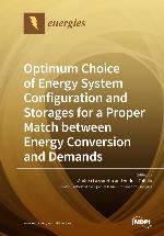 Optimum choice of energy system configuration and storages for a proper match between energy conversion and demands