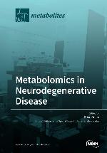 Metabolomics in Neurodegenerative Disease