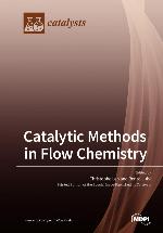 Catalytic Methods in Flow Chemistry