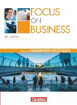 Focus on business [B1 + B2, gemeinsamer europäischer Referenzrahmen] [Schülerbuch] : [inklusive E-Book auf scook.de]