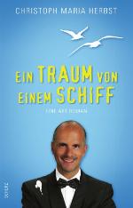 Ein Traum von einem Schiff Eine Art Roman