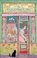 Die Glücksbäckerei - Die magische Verschwörung