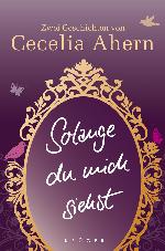 Solange du mich siehst