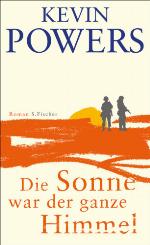 Die Sonne war der ganze Himmel Roman