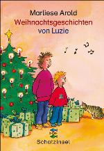 Weihnachtsgeschichten von Luzie