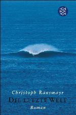 Die letzte Welt Roman