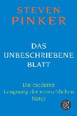 Das unbeschriebene Blatt Die moderne Leugnung der menschlichen Natur