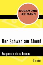 Der Schwan am Abend Fragmente eines Lebens