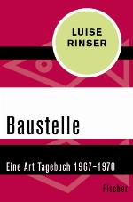 Baustelle Eine Art Tagebuch 1967-1970