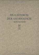 Reallexikon Der Assyriologie Und Vorderasiatischen Archaologie