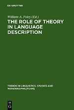 The Role of Theory in Language Description