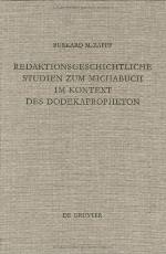 Redaktionsgeschichtliche Studien Zum Michabuch Im Kontext Des Dodekapropheton
